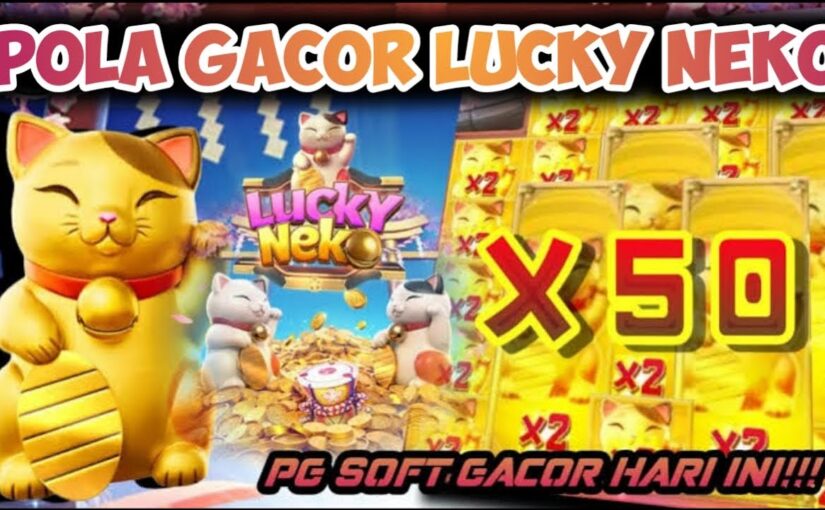 Slot Lucky Neko: Menikmati Keberuntungan Jepang dengan Sentuhan PG Soft